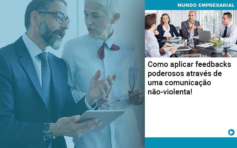 Como Aplicar Feedbacks Poderosos Atraves De Uma Comunicacao Nao Violenta Organização Contábil Lawini - Batista Contabilidade