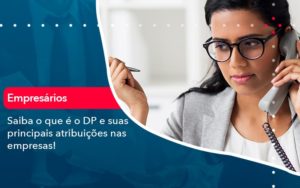 Saiba O Que E Dp E Suas Principais Atribuicoes Nas Empresas 1 - Batista Contabilidade